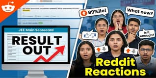 JEE Main Result Out Reddit Reactions: Student Reactions After Scorecard Release